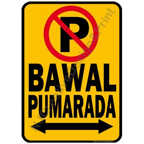 bawal pumarada sign|BAWAL PUMARADA Tagalog Signage .